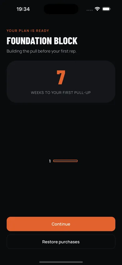 Your plan is ready: Foundation block, 7 weeks to your first pull-up.